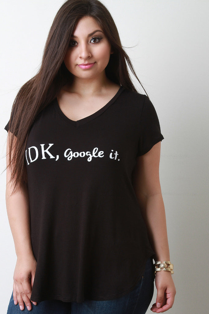 IDK Google It Short Sleeve Graphic Tee